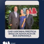OAB Varginha prestigia Baile da Advocacia de Boa Esperança