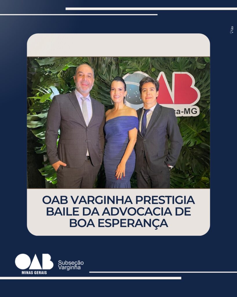 OAB Varginha prestigia Baile da Advocacia de Boa Esperança