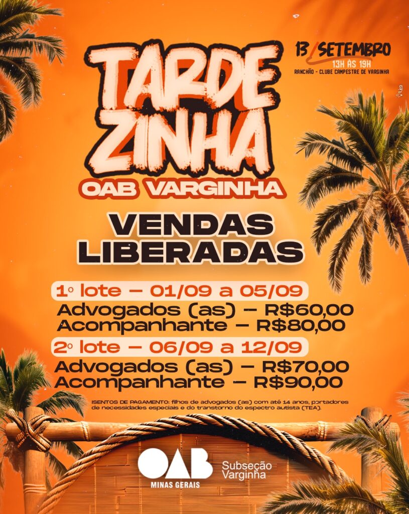 Começou a venda dos ingressos da nossa Tardezinha!