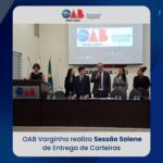 OAB Varginha realiza Sessão Solene de Entrega de Carteiras