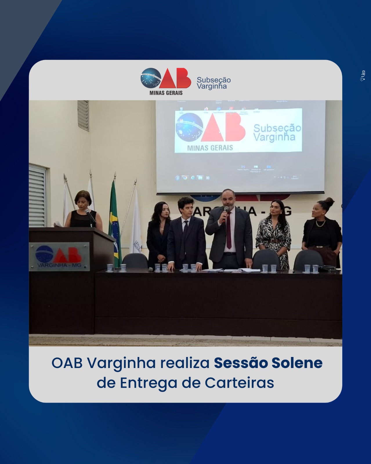 OAB Varginha realiza Sessão Solene de Entrega de Carteiras