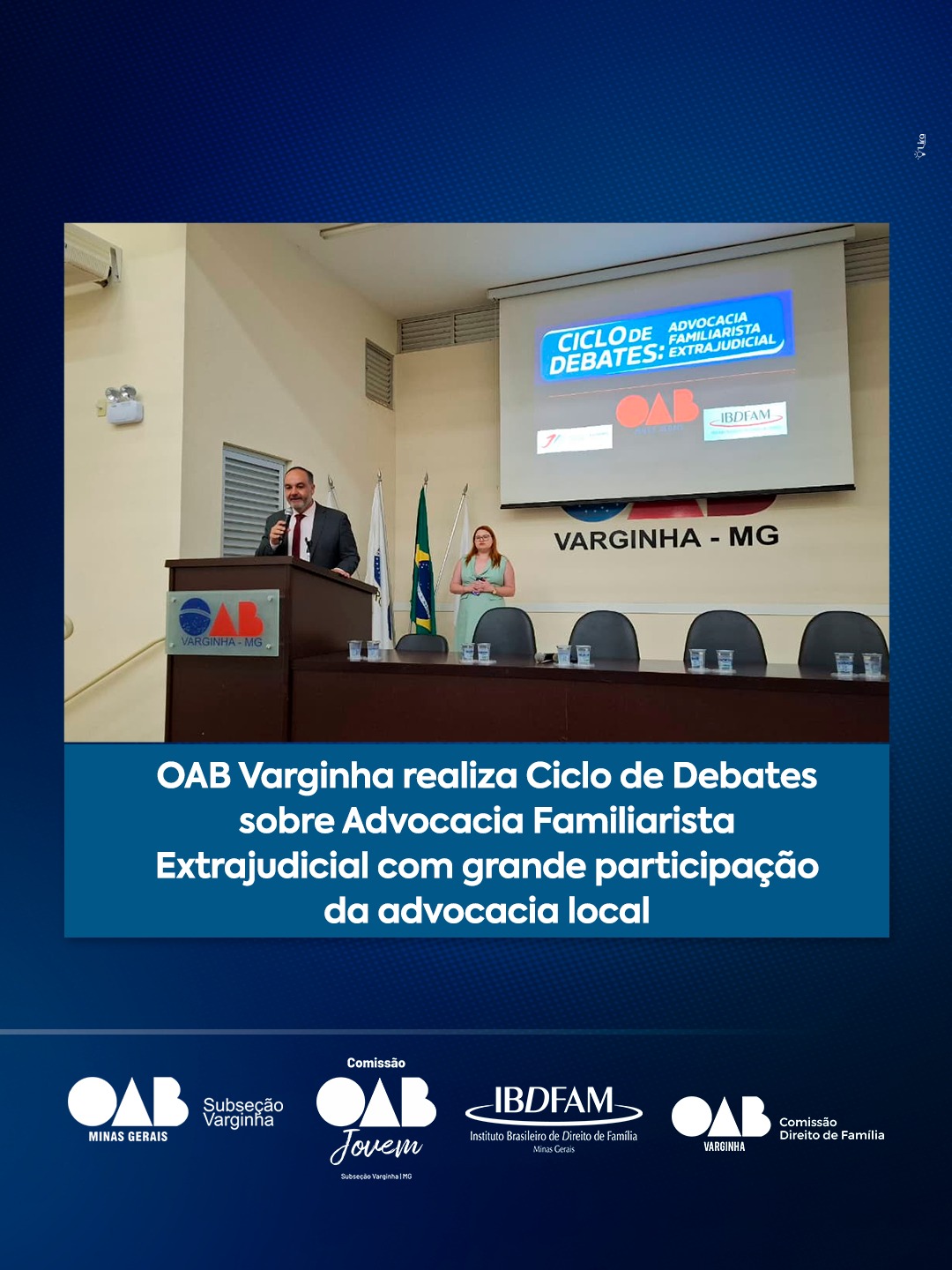 OAB Varginha realiza Ciclo de Debates sobre Advocacia Familiarista Extrajudicial com grande participação da advocacia local