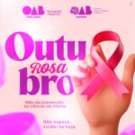 Outubro Rosa: conscientização, prevenção e cuidado