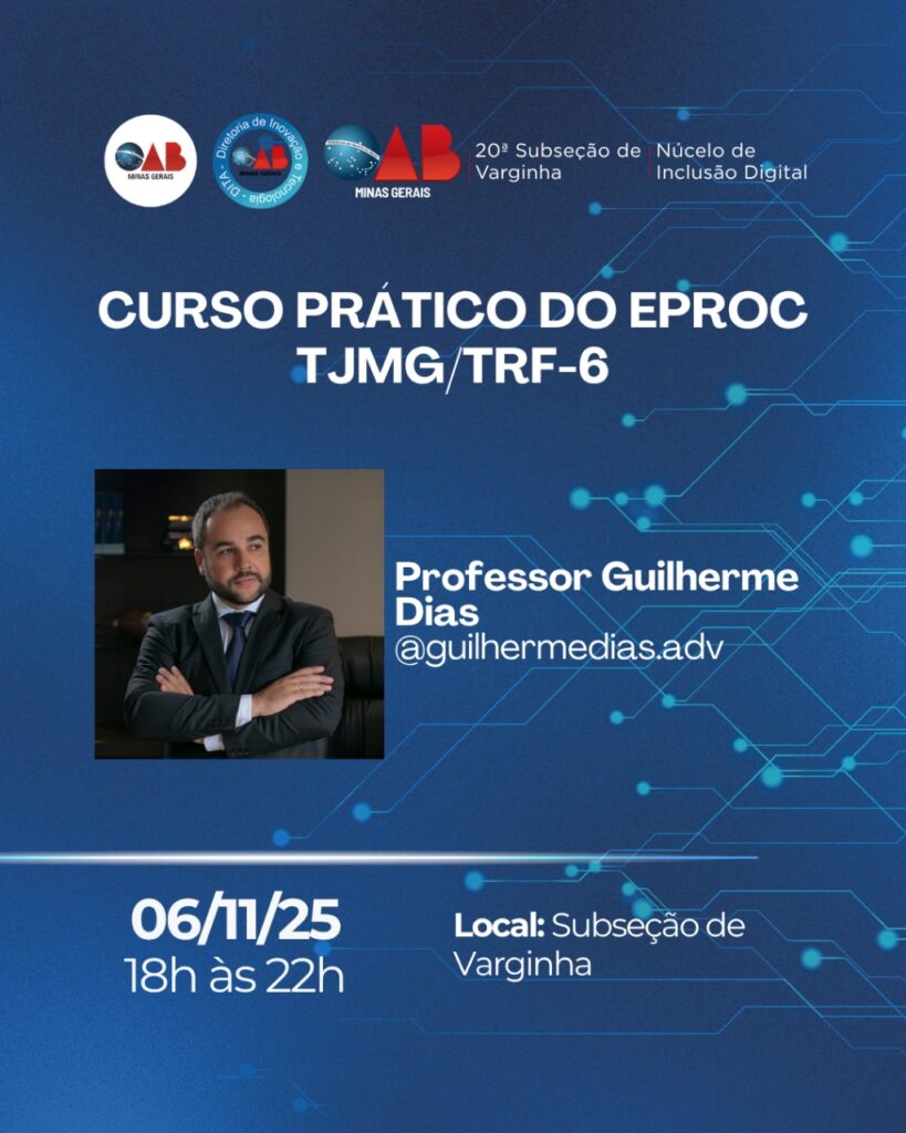 Advocacia de Varginha e região! Curso Prático do eproc TJMG/TRF-6 – 03 de novembro