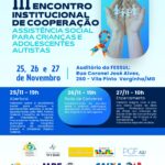 III Encontro Institucional de Cooperação: Assistência Social para Crianças e Adolescentes Autistas