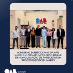 Conselho Subseccional da OAB Varginha realiza a primeira Sessão de Homologação de pareceres em processos disciplinares