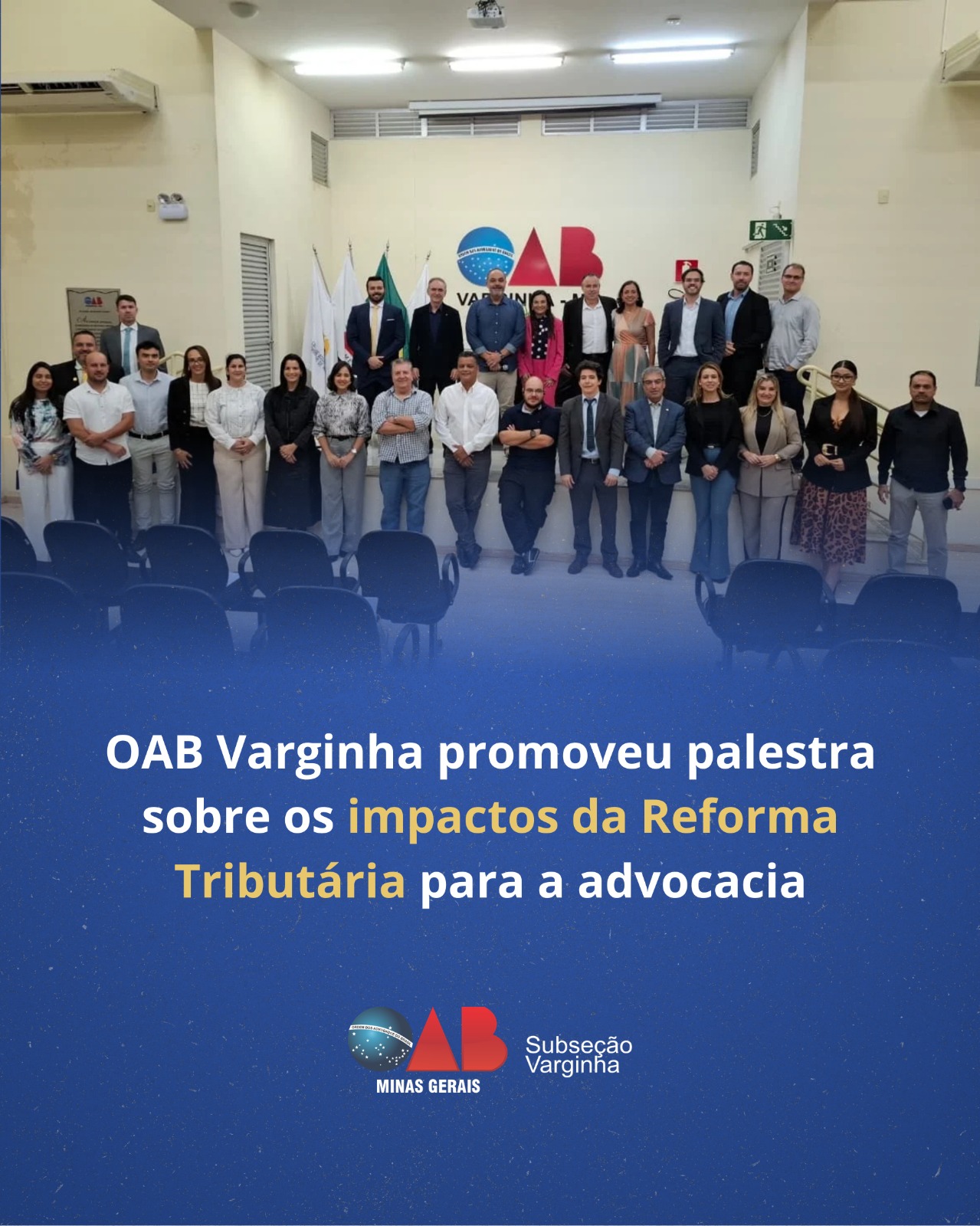 OAB Varginha promoveu palestra sobre os impactos da Reforma Tributária para a advocacia