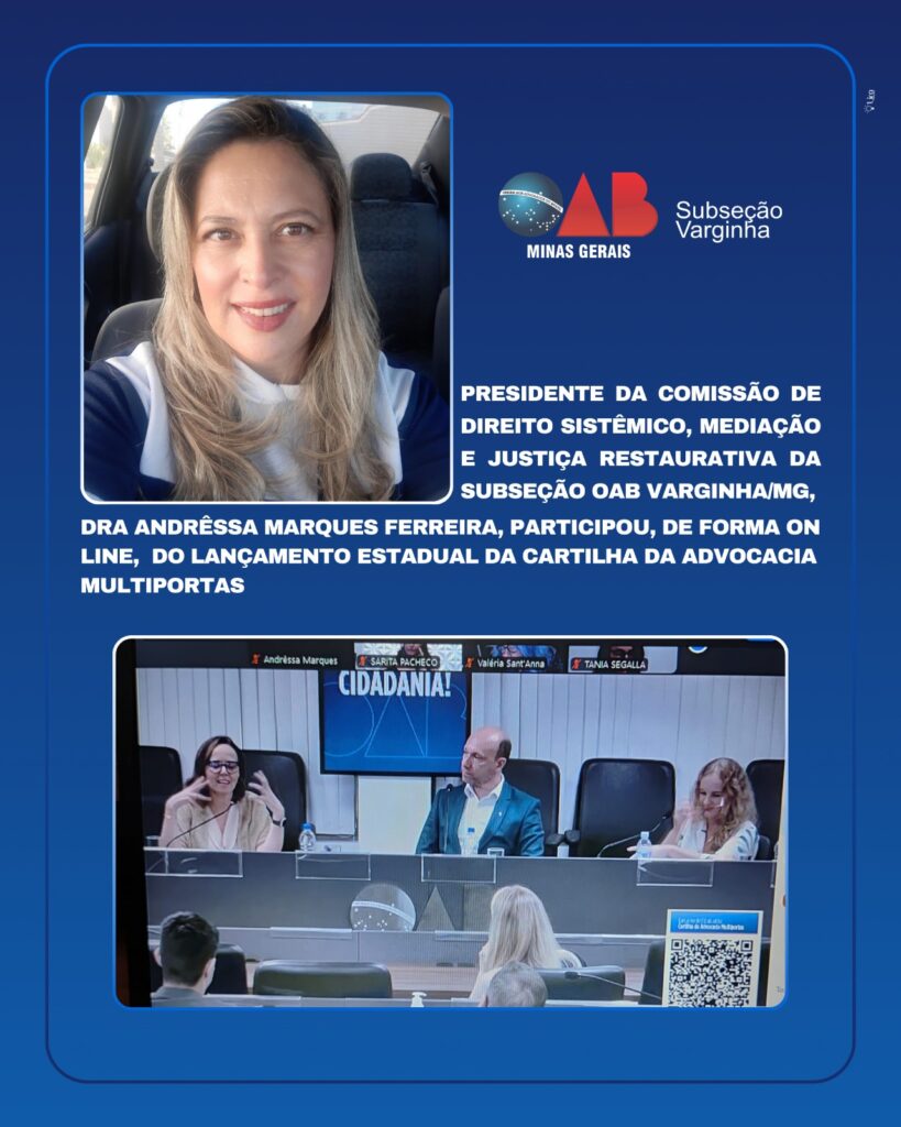 Presidente da Comissão de Direito Sistêmico da OAB Varginha participa do Lançamento Estadual da Cartilha da Advocacia Multiportas