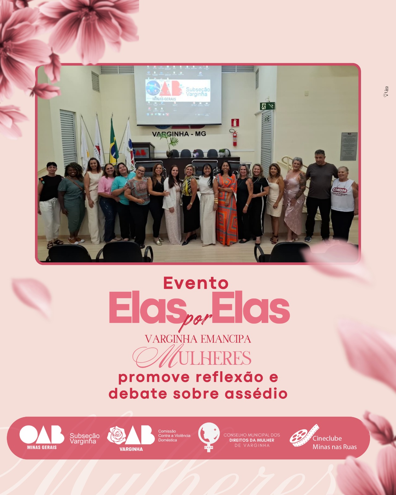 Evento “Elas por Elas – Varginha Emancipa Mulheres” promove reflexão e debate sobre assédio