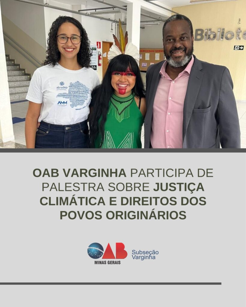 OAB Varginha participa de palestra sobre justiça climática e direitos dos povos originários