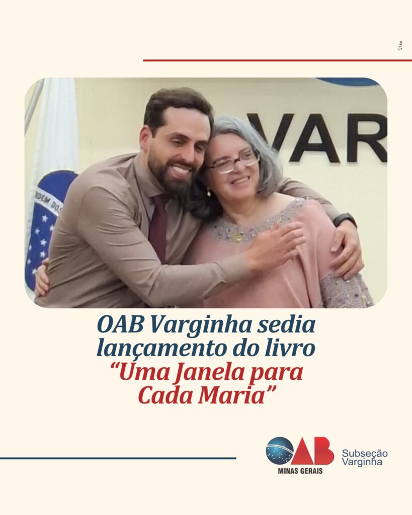 OAB Varginha sedia lançamento do livro “Uma Janela para Cada Maria”