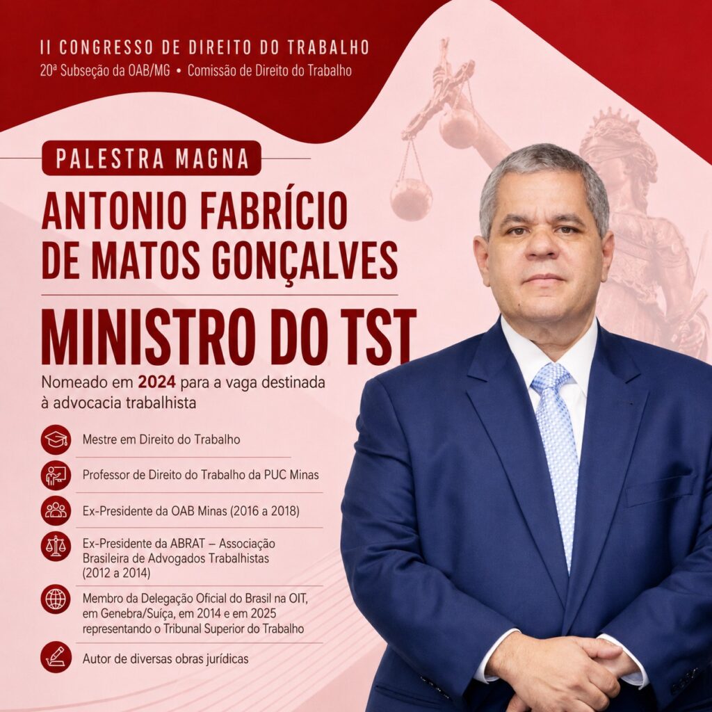 Com grande honra, anunciamos o nome da Palestra Magna do II Congresso de Direito do Trabalho.