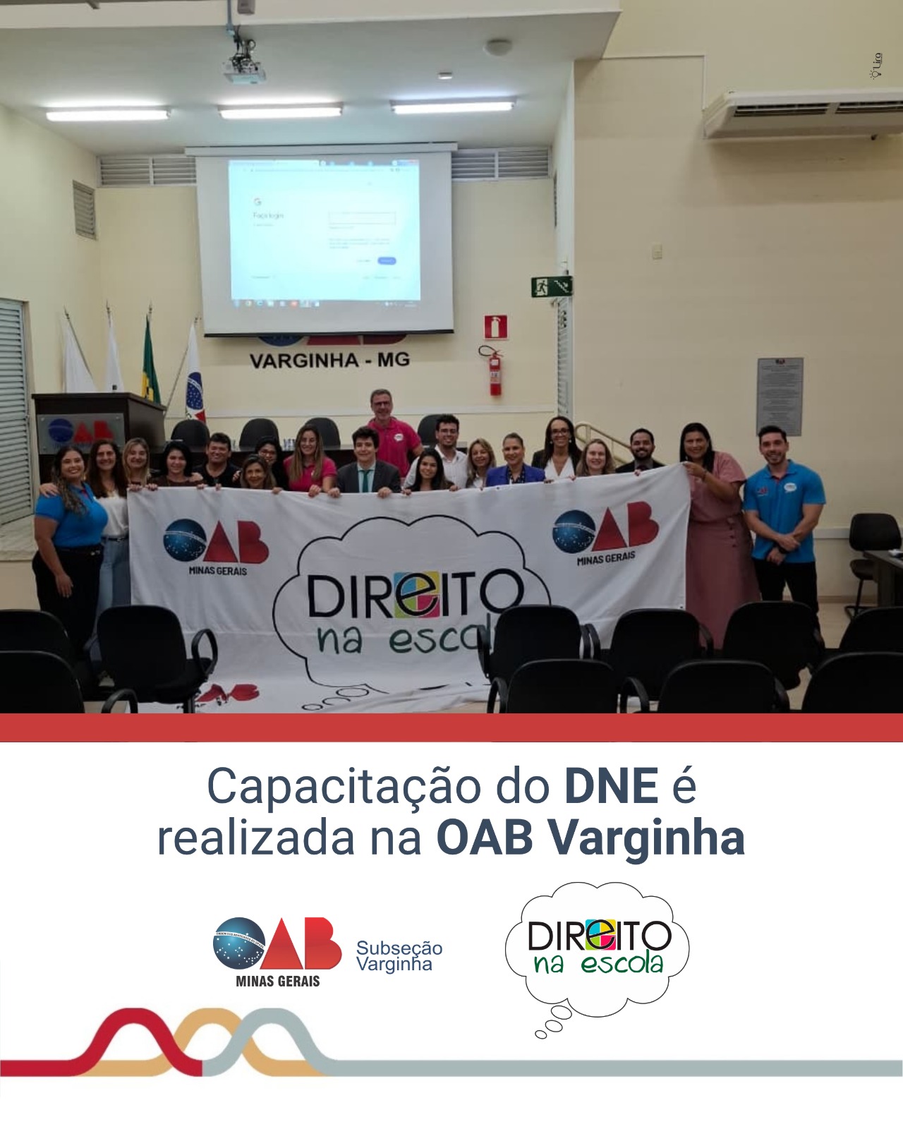Capacitação do DNE é realizada na. OAB Varginha