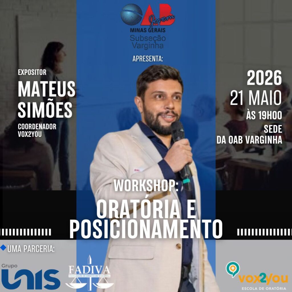 WORKSHOP: ORATÓRIA E POSICIONAMENTO