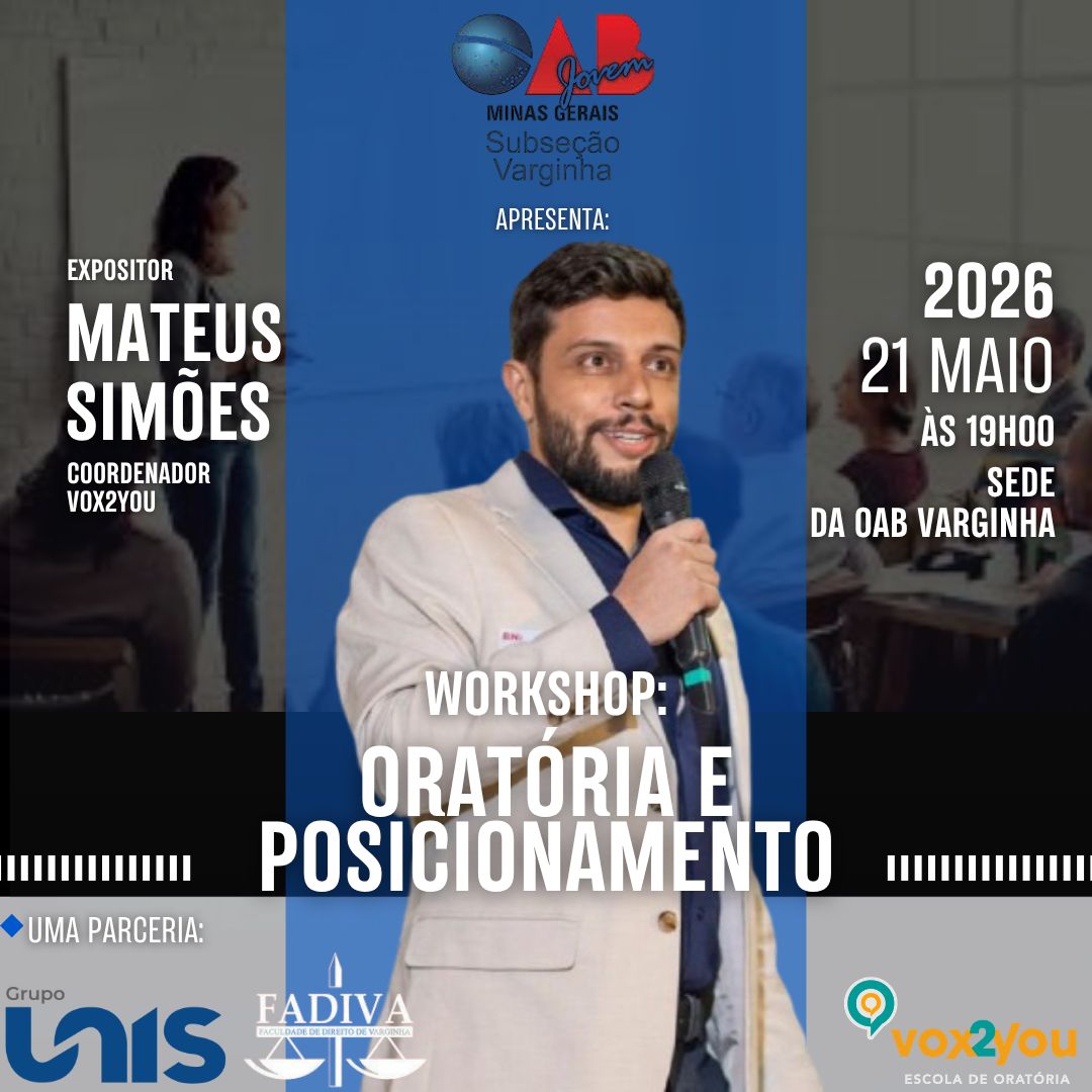 WORKSHOP: ORATÓRIA E POSICIONAMENTO