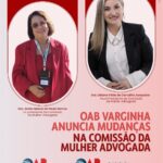 OAB Varginha anuncia mudanças na Comissão da Mulher Advogada
