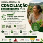 Fique ligado! – Semana Regional da Conciliação do Sul de Minas