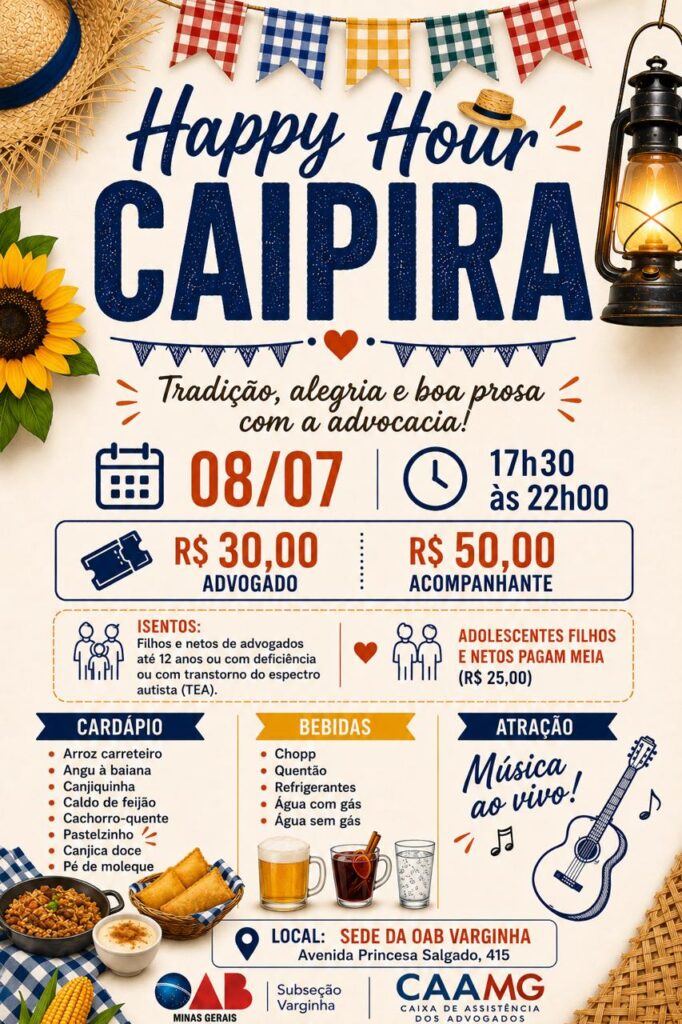 Happy Hour Caipira da Advocacia Varginhense!