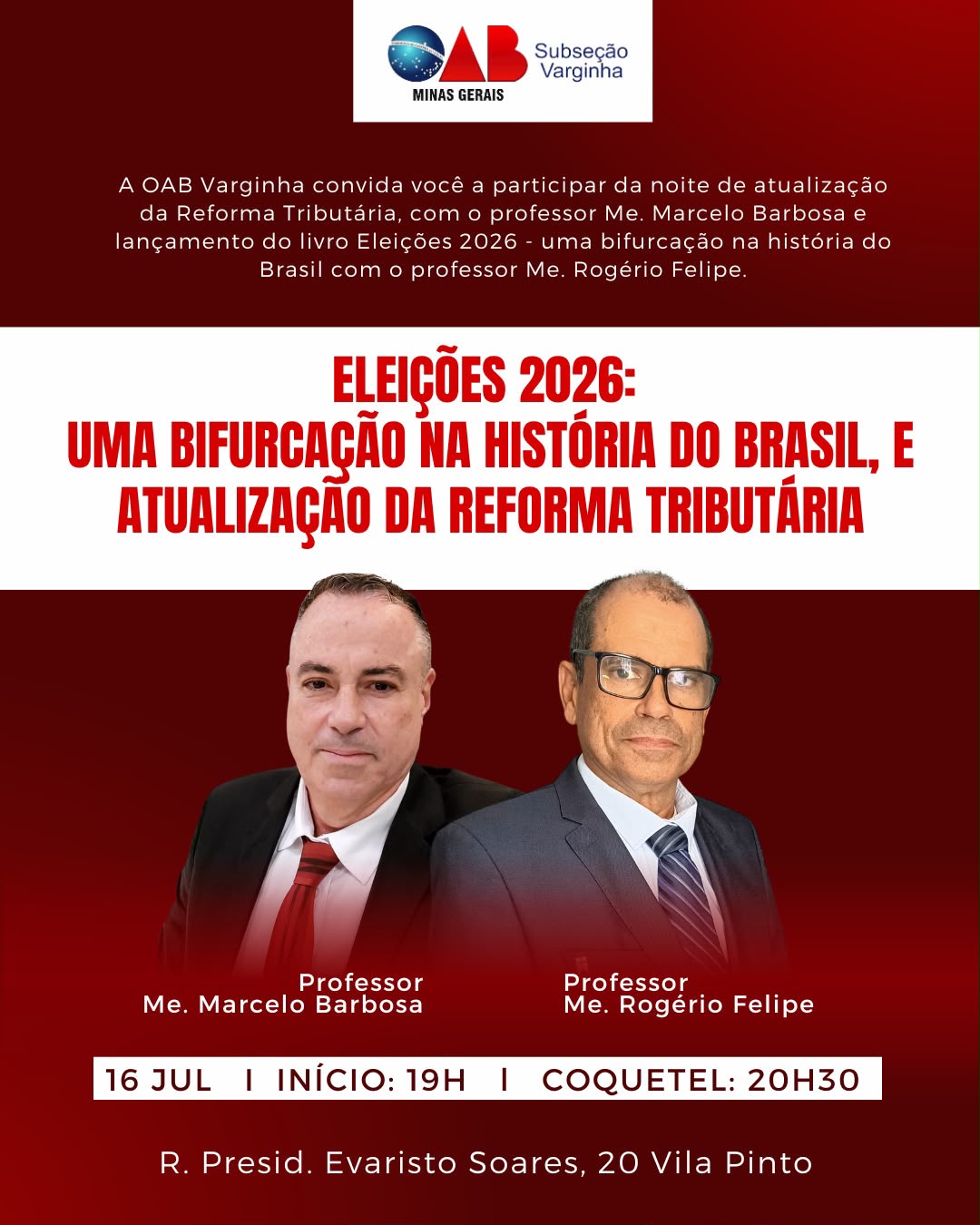 A OAB Varginha convida toda a advocacia para uma noite de conhecimento, atualização e reflexão sobre os desafios tributários e eleitorais!
