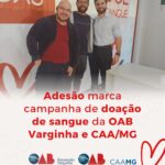 Adesão marca campanha de doação de sangue da OAB Varginha e CAA/MG