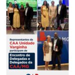 Representantes da CAA Unidade Varginha participam de Encontro de Delegadas e Delegados da CAA/MG