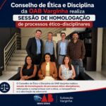 Conselho de Ética e Disciplina da OAB Varginha realiza sessão de homologação de processos ético-disciplinares