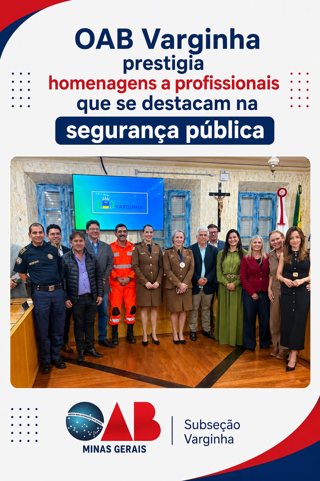 OAB Varginha prestigia homenagens a profissionais que se destacam na segurança pública