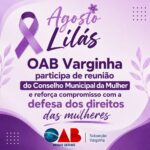 OAB Varginha participa de reunião do Conselho Municipal da Mulher e reforça compromisso com a defesa dos direitos das mulheres