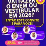 Vai fazer o ENEM ou vestibular em 2026? Então este convite é para você!