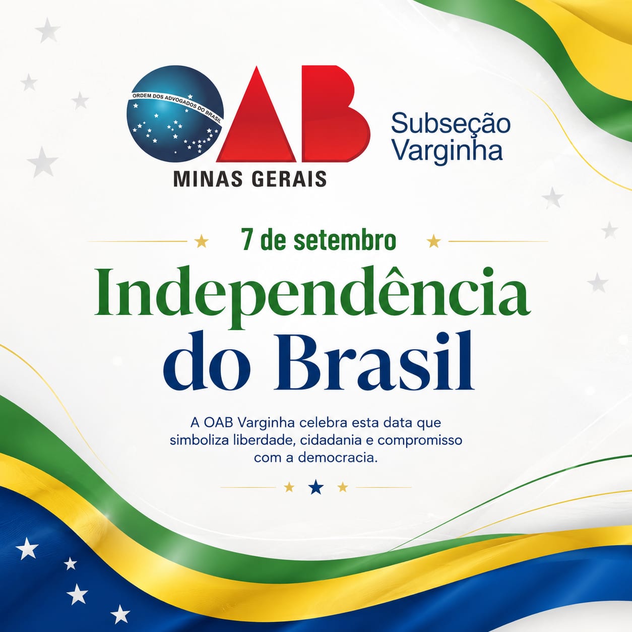 7 de Setembro: Independência do Brasil!