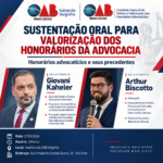 Sustentação Oral para valorização dos Honorários da Advocacia
