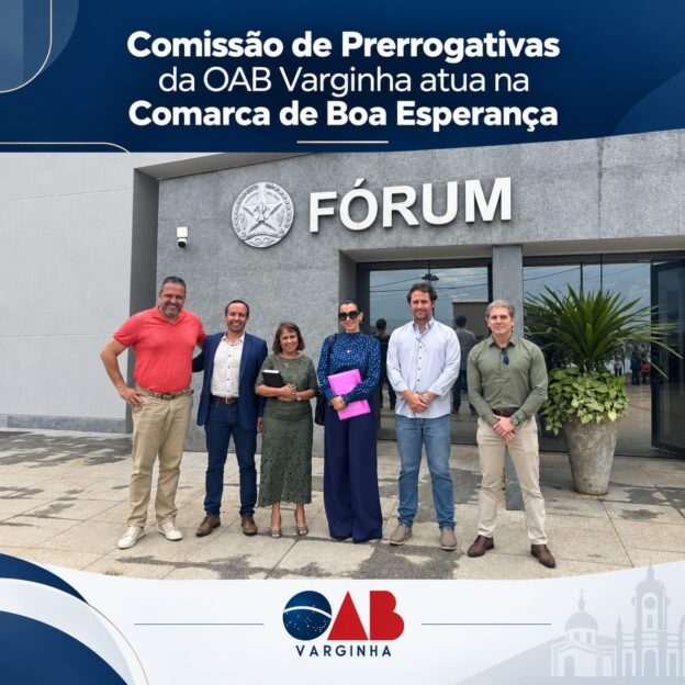 Comissão de Prerrogativas da OAB Varginha atua na Comarca de Boa Esperança