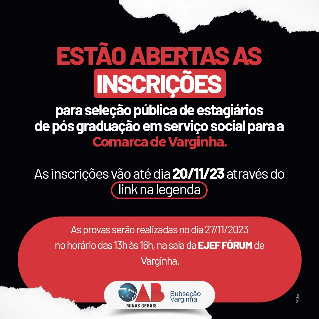 Seleção Pública de Estagiários de Pós Graduação em Serviço Social para a Comarca de Varginha