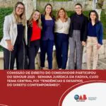 Comissão de Direito do Consumidor participou do SEMJUR 2025