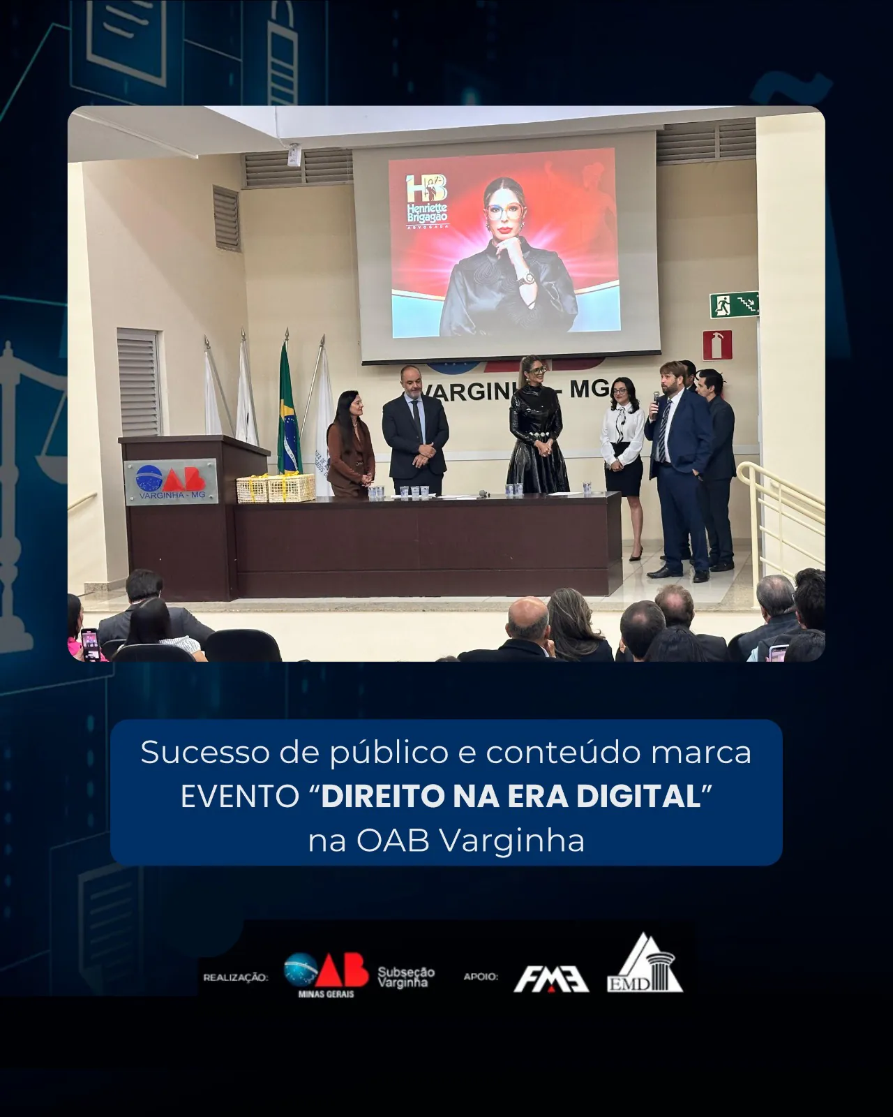 Sucesso de público e conteúdo marca evento “Direito na Era Digital” na OAB Varginha