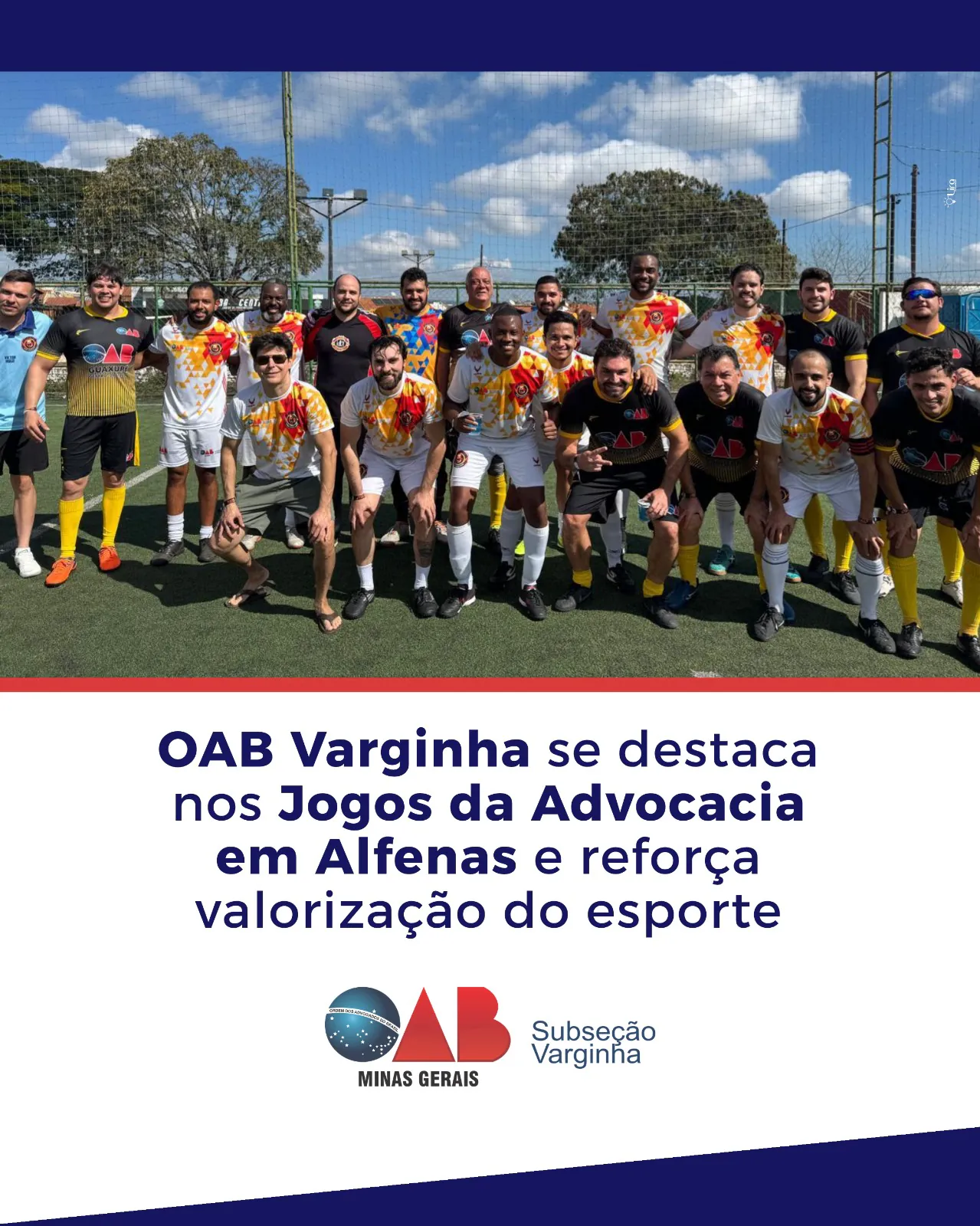 OAB Varginha se destaca nos Jogos da Advocacia em Alfenas e reforça valorização do esporte
